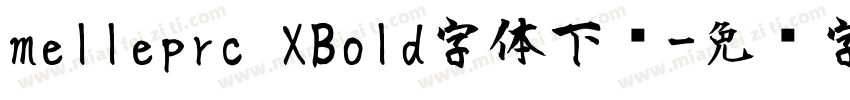 melleprc XBold字体下载字体转换